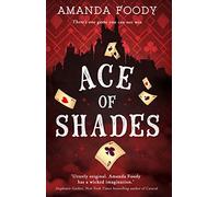 Ace Of Shades: (The Shadow Game series Book 1)
