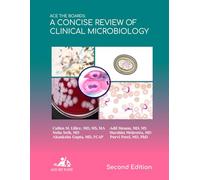 Ace The Boards: A Concise Review Of Clinical Microbiology: Second Edition (Ace My Path)