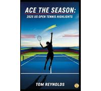 Ace the Season: 2025 US Open Tennis Highlights
