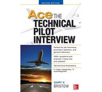 Ace The Technical Pilot Interview 2/E (AVIATION)