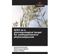 ACE2 as a pharmacological target for antihypertensive phytocompounds