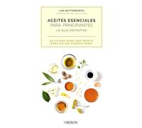 Aceites esenciales para principiantes. La guia definitiva (Libros singulares)
