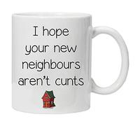 Acen Merchandise I Hope Your New Neighbours Arent c**ts - Novelty 11oz Premium Quality Gift Drinking Mug & Gift Box Set Tea Coffee for Office Work Home