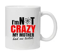 Acen Merchandise I'm not Crazy My Mother had me Tested - Novelty 11oz Premium Quality Gift Drinking Mug & Gift Box Set Tea Coffee for Office Work Home