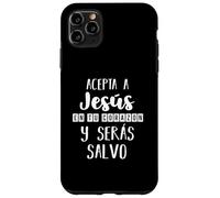 Acepta a Jesús en tu Corazon Mensaje Cristianos Dios Spanish Case for iPhone 11 Pro Max