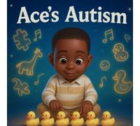 Ace's Autism