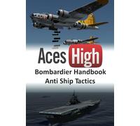 Aces High ハンドブック 対艦攻撃 水平爆撃基本戦術