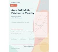 Aces SAT Math Mastery Exercise Book (Aces SAT Prep)