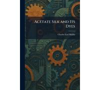 Acetate Silk and Its Dyes