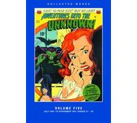 ACG COLL WORKS ADV INTO UNKNOWN 05 HC: Volume 5 (Adventures into the Unknown: American Comics Group Collected Works)