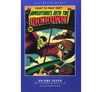 ACG COLL WORKS ADV INTO UNKNOWN 07 HC: Volume 7 (ACG Collected Works: Adventures into the Unknown)