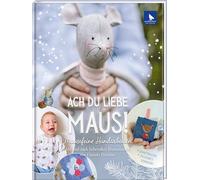 Ach du liebe Maus!: Mausefeine Handarbeiten (Acufactum)