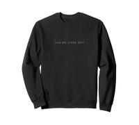 Ach du liebe Zeit Schriftzug Sweatshirt