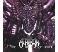 ACHERON - THOSE WHO HAVE RISEN