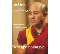Achieve by Doing: Studies, questions and answer - a Buddhist approach