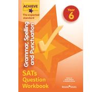 Achieve Grammar Spelling Punctuation Question Workbook Exp (SATs)