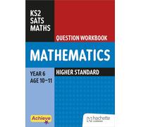 Achieve SATs: KS2 Maths Question Workbook (Higher) for the 2027 SATs tests