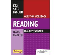 Achieve SATs: KS2 Reading Question Workbook (Higher) for the 2027 SATs tests