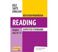 Achieve SATs: KS2 Reading Revision Workbook (Expected) for the 2027 SATs tests (Achieve KS2 SATs Revision)