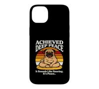 Achieved Deep Peace It Sounds Like Snoring Its Peace Pug Case for iPhone 14 Plus