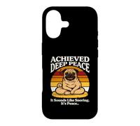 Achieved Deep Peace It Sounds Like Snoring Its Peace Pug Case for iPhone 17