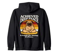 Achieved Deep Peace It Sounds Like Snoring Its Peace Pug Zip Hoodie