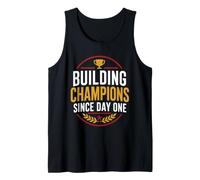 Achievement Building Coach Sport Champions Since Day One Tank Top