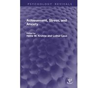 Achievement, Stress, and Anxiety