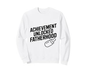 Achievement Unlocked Fatherhood Level Up Dad Humor Sweatshirt