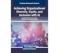 Achieving Organizational Diversity, Equity, and Inclusion with AI