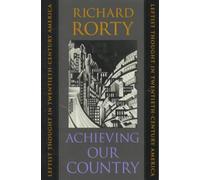 Achieving Our Country by Richard Rorty (Paperback Book)