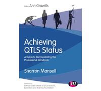 Achieving QTLS status: A guide to demonstrating the Professional Standards