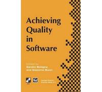 Achieving Quality in Software: Proceedings of the third international conference on achieving quality in software, 1996
