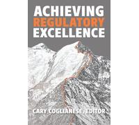 Achieving Regulatory Excellence