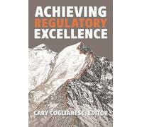 Achieving Regulatory Excellence