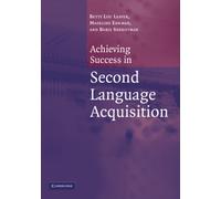 Achieving Success in Second Language Acquisition