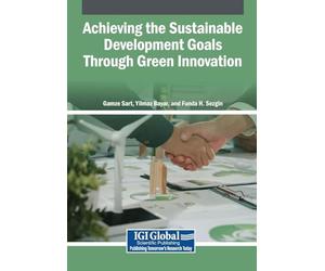 Achieving the Sustainable Development Goals Through Green Innovation