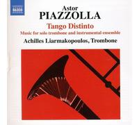 Achilles Liarmakopoulos - Piazzolla: Tango Distinto