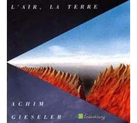 Achim Gieseler - L'air, La Terre