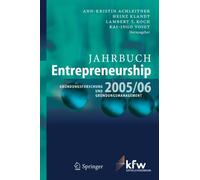 Achleitner - Jahrbuch Entrepreneurship 2005/06 Grndungsforschung un - X555z