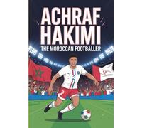 Achraf Hakimi: The Moroccan footballer