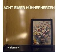 Acht Eimer Huhnerherzen - 'Album' (+ Download) [VINYL]