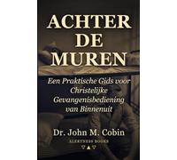 Achter de Muren: 1 (Die Kruis Dra)