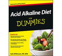 For Dummies – Acid Alkaline Diet For Dummies