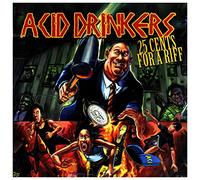 Acid Drinkers - Acid Drinkers: 25 Cents For a Riff [2xWinyl]