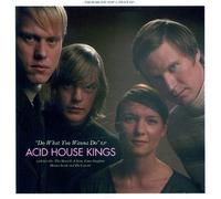 Acid House Kings - Do What You Wanna Do