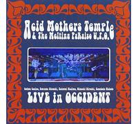 Acid Mothers Temple - Live in Occident
