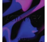 Acid Park by Ohal (Record, 2016)