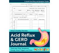Acid Reflux & GERD Journal: 3-Month Food Diary and Symptom Tracker