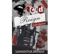 Acid Reign: A GenX Romance